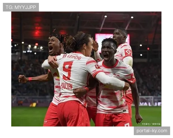 莱比锡3比2险胜霍芬海姆 努萨世界波绝杀助球队守住第二